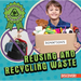 Reusing and Recycling Waste