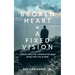 A Broken Heart = A Fixed Vision
