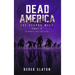 Dead America - The Second Week Part Two - 6 Book Collection