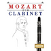 Mozart for Clarinet: 10 Easy Themes for Clarinet Beginner Book