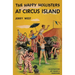 The Happy Hollisters at Circus Island
