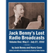 Jack Benny's Lost Radio Broadcasts Volume One: May 2 - July 27, 1932