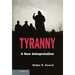 Tyranny: A New Interpretation