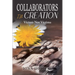 Collaborators In Creation: Victors Not Victims