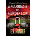A Marriage To Murder For