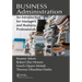 Business Administration: An Introduction for Managers and Business Professionals