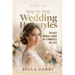 Step by Step Wedding Hairstyles: Best and Easy Step by Step Wedding Hairstyles that takes 15 Minutes or Less (Wedding Hairstyles, Wedding Hair, Bridal