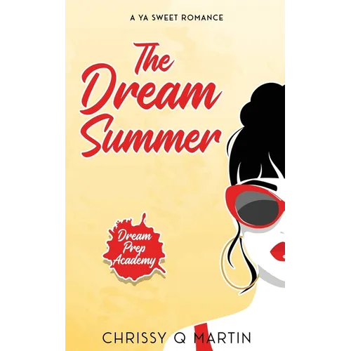 The Dream Summer: A YA Sweet Romance