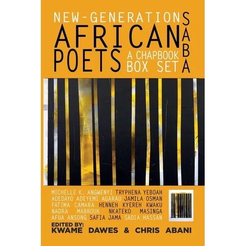 Saba: New-Generation African Poets, a Chapbook Box Set: Hardcover Anthology Edition