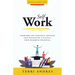 Self Work: Overcome Any Struggle, Develop Self-Discipline & Fulfill Your Maximum Potential