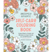 Awesomely Authentic Self-Care Coloring Book: Creative Patterns, Prompts, and Affirmations to Inspire Growth, Joy, and Self-Discovery