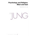 Collected Works of C. G. Jung, Volume 11: Psychology and Religion: West and East
