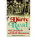 Dirty Real: Exile on Hollywood and Vine with the Gin Mill Cowboys