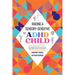 Raising A Sensory-Sensitive ADHD Child: Why Everyday Sounds, Clothes and Textures Trigger Meltdowns & What You Can Do About It