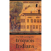 Our Life Among the Iroquois Indians