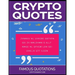 Crypto Quotes: Famous Quotations