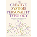 The Creative Systems Personality Typology: Engaging the Generative Roots of Diversity