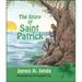 The Story of St. Patrick