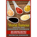World Famous Sauces and Dressings Cookbook: Big Brand Secret Recipes Revealed