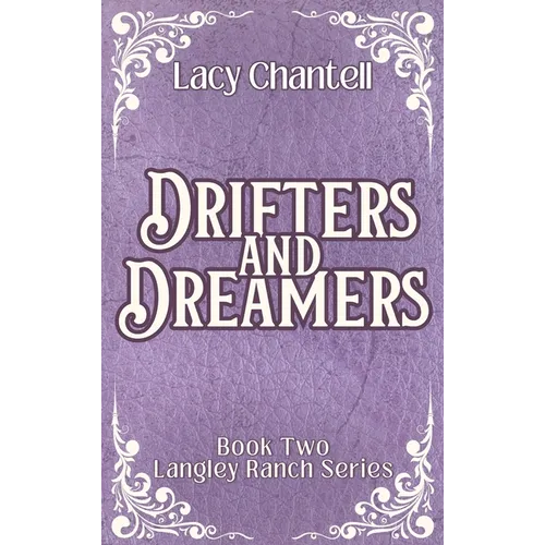Drifters and Dreamers