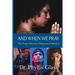 And When We Pray: The Prayer Warrior's Weapons of Warfare