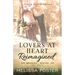 Lovers at Heart, Reimagined (Love in Bloom: The Bradens, Book 1)