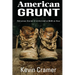 American Grunt: Ridiculous Stories of a Life Lived at $8.00 an Hour