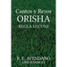 Cantos y Rezos ORISHA: Regla Lucumi