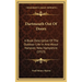Dartmouth Out Of Doors: A Book Descriptive Of The Outdoor Life In And About Hanover, New Hampshire (1913)