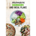 Prediabetic Cookbooks and Meal Plans: 14 days meal plan, Healthy, Delicious, Sugar Free Recipes, keep fit