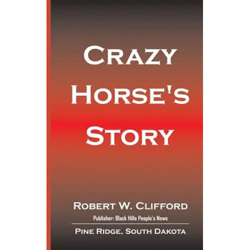 Crazy Horse's Story