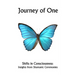 Journey of One: Shifts in Consciousness: Insights from Shamanic ceremonies