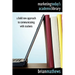 Marketing Today's Academic Library: A Bold New Approach to Communicating with Students