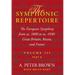 Symphonic Repertoire Volume III Part B: The European Symphony from ca. 1800 to ca. 1930: Great Britain, Russia, and France