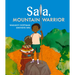 Sala: Mountain Warrior