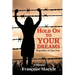 Hold On to Your Dreams: Regardless of Your Past