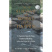 How to Survive the Worst That Can Happen: A Parent's Step by Step Guide to Healing After the Loss of a Child