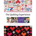 The Quilting Experience: A Celebration of Community and Patchwork Patterns
