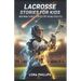 lacrosse stories for kids: 14 Inspiring Short Stories for Young athletes