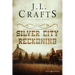 Silver City Reckoning