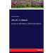 Life of J. C. Adams: known as Old Adams, Old Grizzly Adams