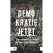 Demokratie Jetzt: Der Schwierige Weg Zur Deutschen Einheit. Ein Zeitzeuge Berichtet