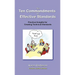The Ten Commandments for Effective Standards: Practical Insights for Creating Technical Standards