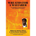 Wreaths for a Wayfarer: An Anthology in Honour of Pius Adesanmi