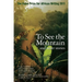 The Caine Prize for African Writing: To See the Mountain and Other Stories