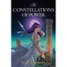 The Constellations of Power: An Epic Fantasy Adventure set in a Dystopian World Ruled by the Stars