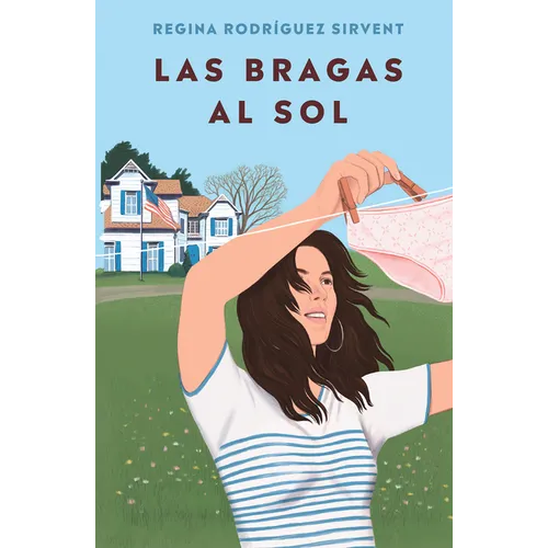 Las Bragas Al Sol / Panties to the Sun
