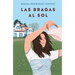 Las Bragas Al Sol / Panties to the Sun