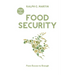 Food Security: From Excess to Enough