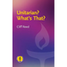 Unitarian? What's That?: Questions and Answers about a Liberal Religious Alternative